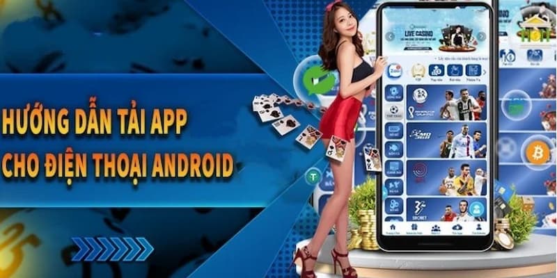 Tải app để tận hưởng cá cược mọi lúc mọi nơi 